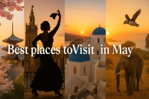 best places to visit in May